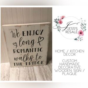 HOME / KITCHEN DECOR - PRELOVED - CUSTOM HANDMADE DECORATIVE SOLID WOODEN SIGN